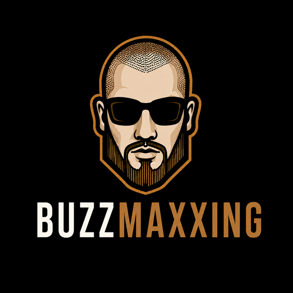 Buzzmaxxing
